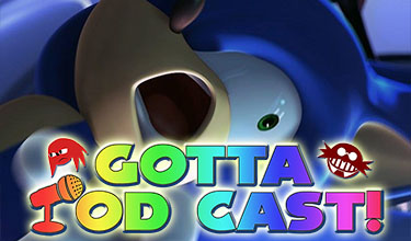 Gotta Pod Cast! Akt 167: Das BESTE Sonic-Spiel? Wir diskutieren über Sonic Unleashed!