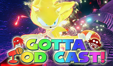 Gotta Pod Cast! Akt 204: Sonic Frontiers: Der Letzte Horizont im Review