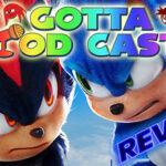 Gotta Pod Cast! Akt 268: Unser Review zum dritten Sonic-Film! (spoilerfrei)